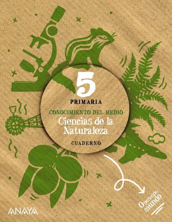 CIENCIAS DE LA NATURALEZA 5 - CUADERNILLO