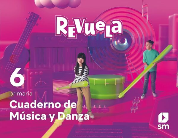 MÚSICA Y DANZA 6 - REVUELA