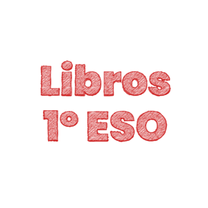 1º E.S.O. - TODOS LOS LIBROS (NO INCLUIDOS EN EL BANCO DE LIBROS)